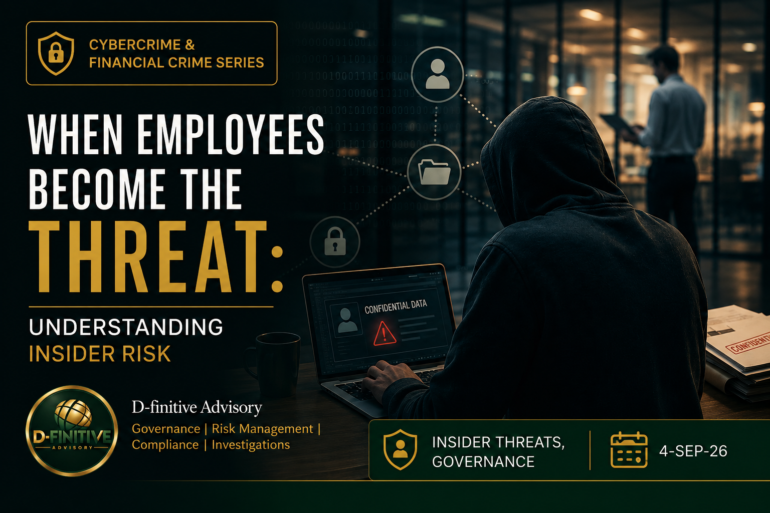 2026 Article#14 When Employees Become the Threat Understanding Insider Risk